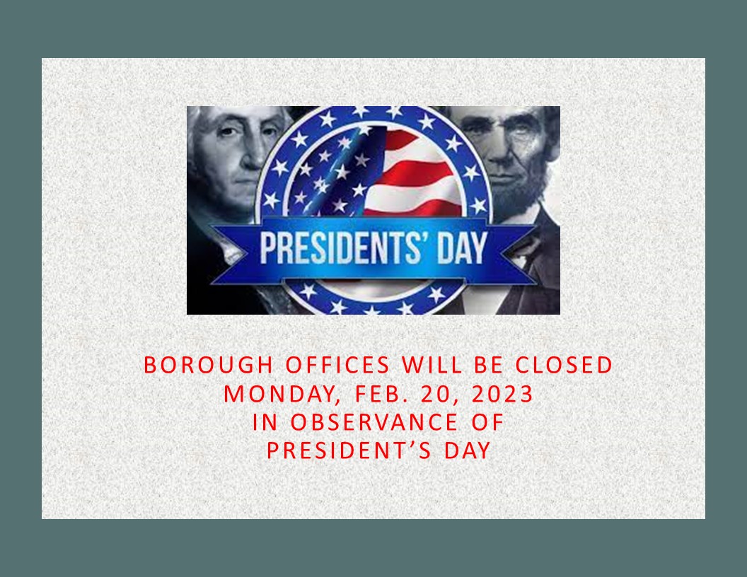 President Borough offices Closed 2023